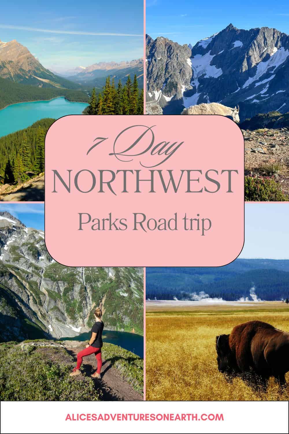 7 day Northwest National Park roadtrip route Washington, Banff, Glacier and Yellowstone #roadtrip #nationalparks