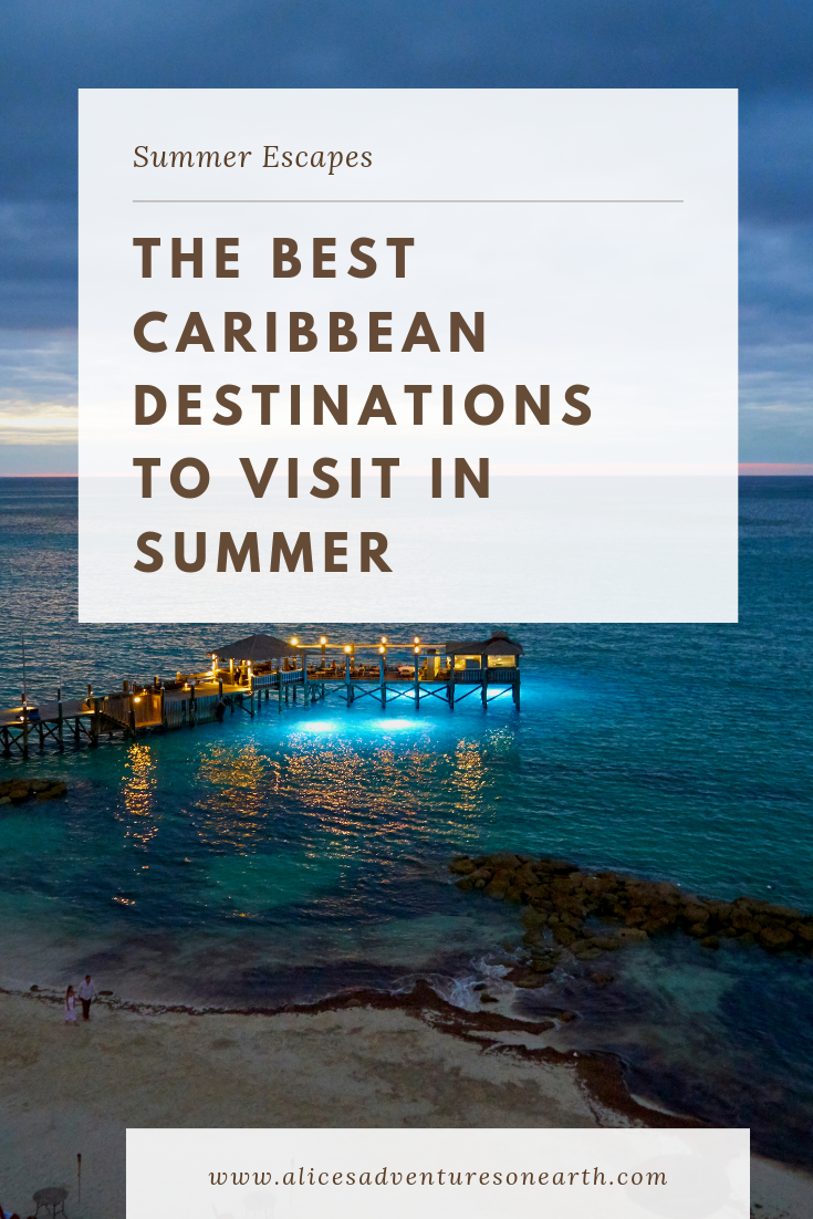 The best Caribbean Islands and destinations to visit in summer. #Summertravel