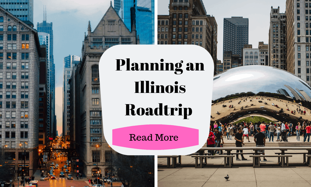 Planning Your Illinois Roadtrip