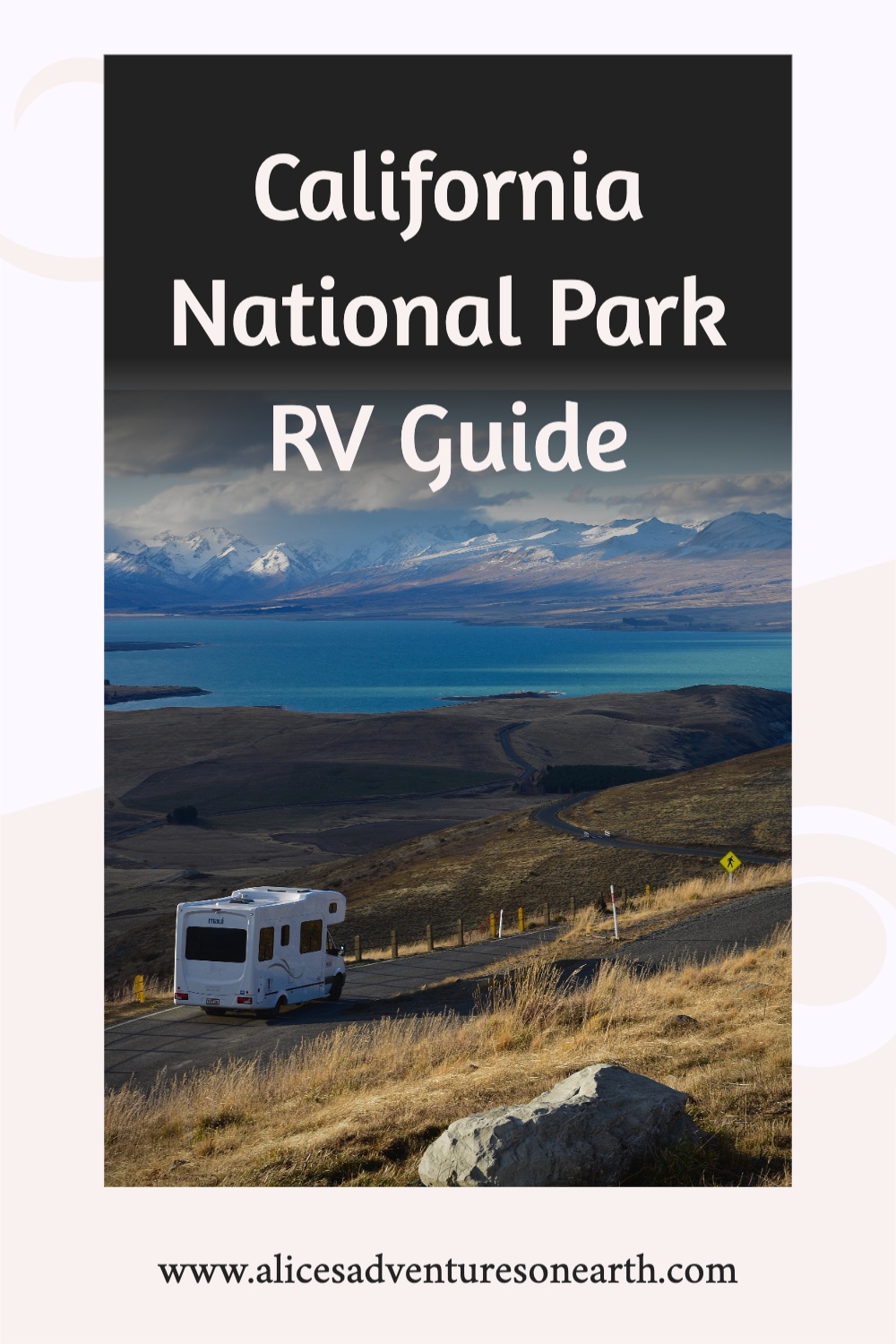 Best National Parks in California for Rv Travelers 