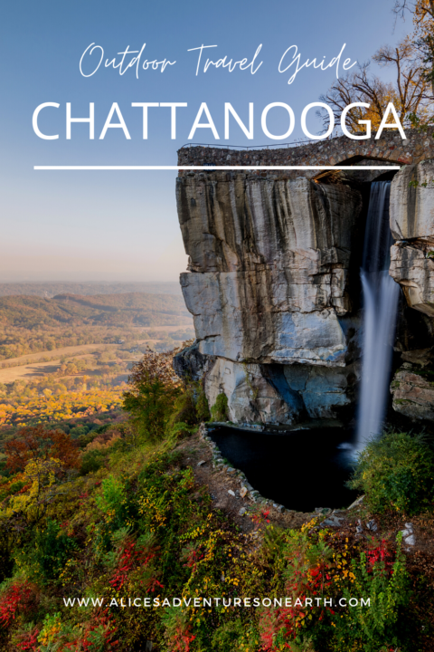 Chattanooga Complete Outdoor Travel Guide - Alice's Adventures On Earth