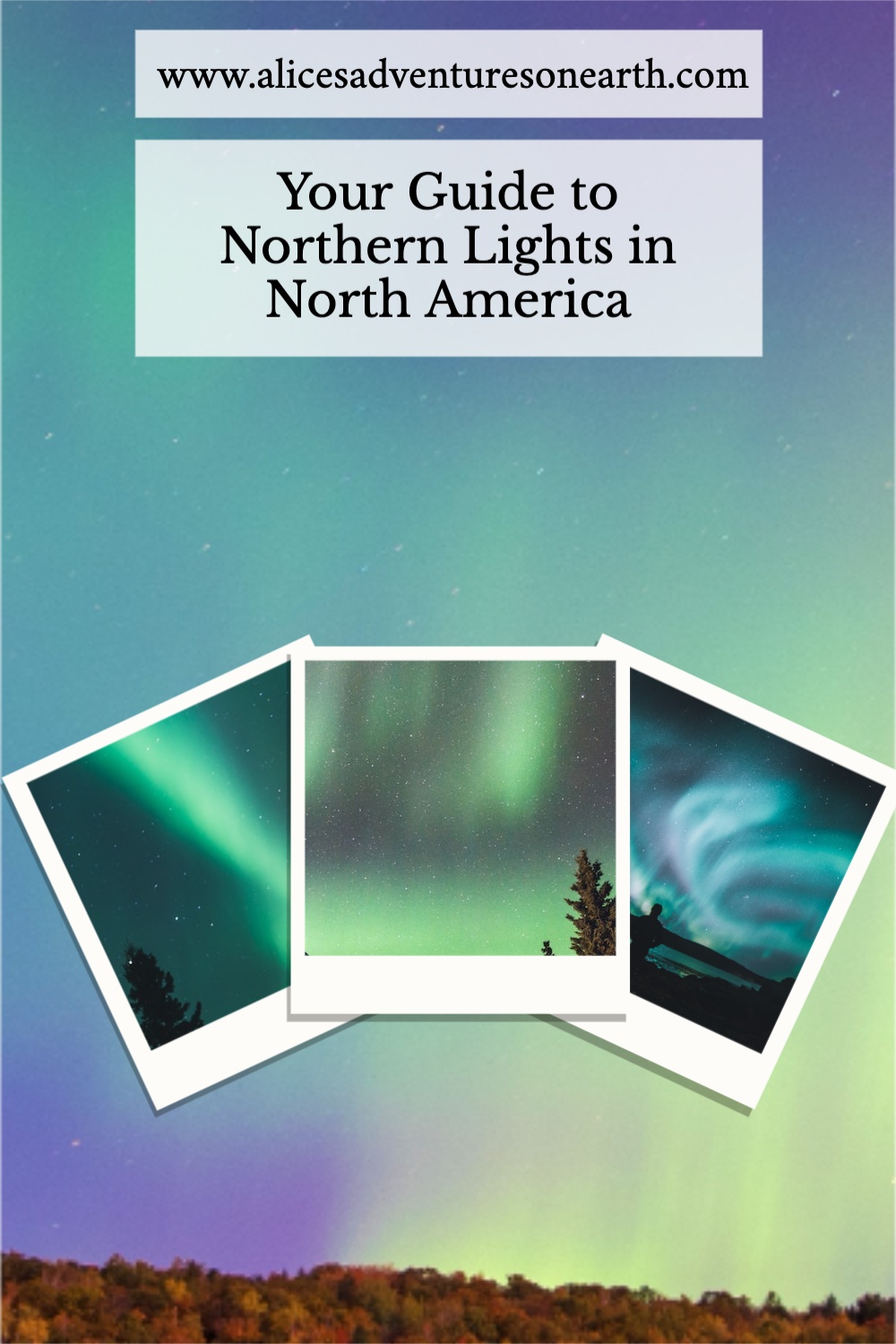 North America has some fantastic places to see the Northern lights. In this guide we cover some of the best places from the stunning Canadian Rockies, to Alaska. #northernlights 