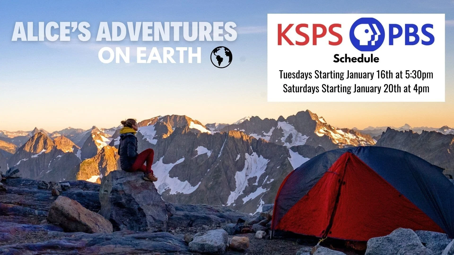 Series key art: a tent on a high granite ridge at sunrise, with the KSPS PBS logo